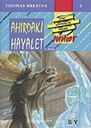 Ahırdaki Hayalet (2.Kitap) / Küçük Dört Kafadarlar