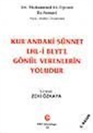 Kur'andaki Sünnet Ehli Beyt'e Gönül Verenlerin Yoludur