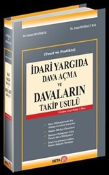 İdari Yargıda Dava Açma ve Davaların Takip Usulü