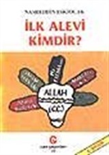 İlk Alevi Kimdir