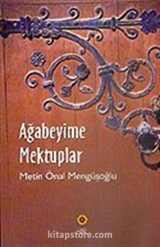 Ağabeyime Mektuplar