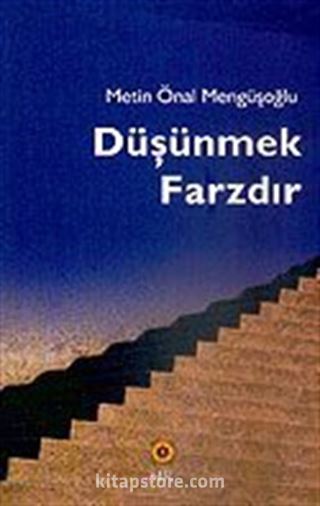 Düşünmek Farzdır