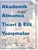 Akademik Almanca Ticari Elit Yazışmalar