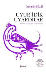 Uyur İdik Uyardılar / Alevilik-Bektaşilik Araştırmaları