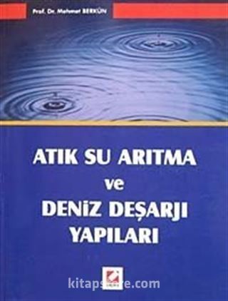 Atık Su Arıtma ve Deniz Deşarjı Yapıları