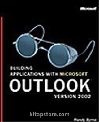 Building Applications with Microsoft® Outlook® Version 2002