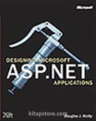 Designing Microsoft® ASP.NET Applications