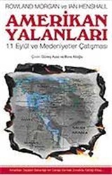 Amerikan Yalanları / 11 Eylül ve Medeniyetler Çatışması