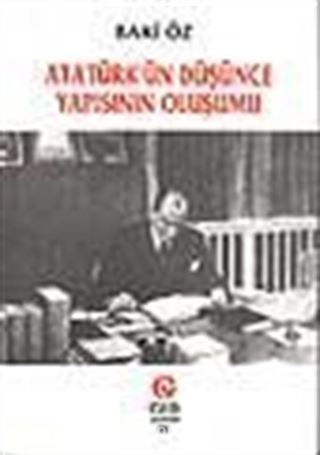 Atatürk'ün Düşünce Yapısının Oluşumu