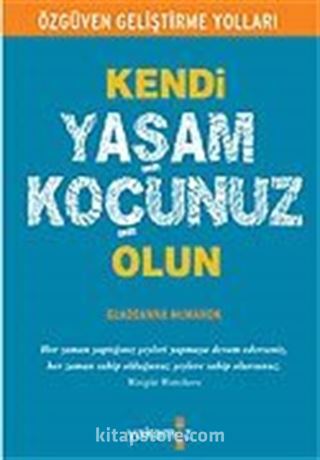 Kendi Yaşam Koçunuz Olun