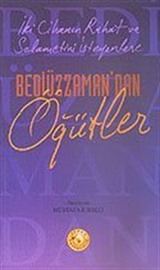 Bediüzzaman'dan Öğütler