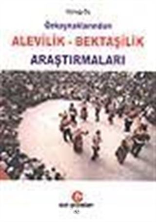 Özkaynaklarından Alevilik-Bektaşilik Araştırmaları