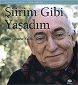 Şiirim Gibi Yaşadım