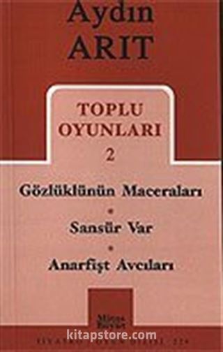 Toplu Oyunları 2 / Gözlüklünün Maceraları-Sansür Var-Anarfişt Avcıları