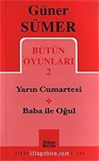 Bütün Oyunları 2 / Yarın Cumartesi-Baba ile Oğul