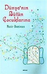 Dünya'nın Bütün Çocuklarına