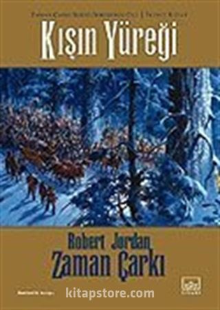 Kışın Yüreği / Zaman Çarkı 9. Cilt (2. Kitap)