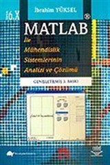 Matlab ile Mühendislik Sistemlerinin Analizi ve Çözümü