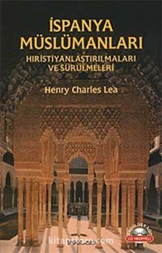 İspanya Müslümanları / Hıristiyanlaştırılmaları ve Sürülmeleri