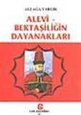 Alevi-Bektaşiliğin Dayanakları