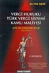 Vergi Hukuku Türk Vergi Sistemi Kamu Maliyesi / Konu Anlatımlı Soru Kitabı 1730 Soru