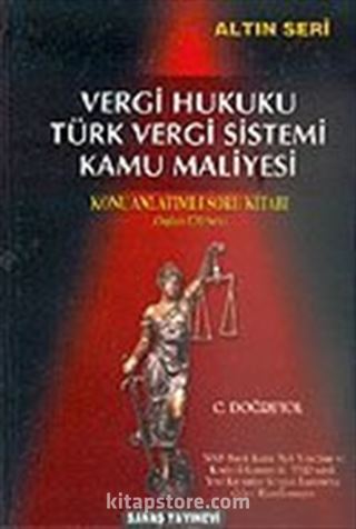 Vergi Hukuku Türk Vergi Sistemi Kamu Maliyesi / Konu Anlatımlı Soru Kitabı 1730 Soru