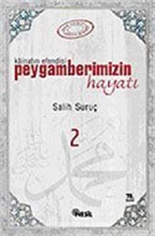 Peygamberimizin Hayatı 2 (Ciltsiz B.Boy)