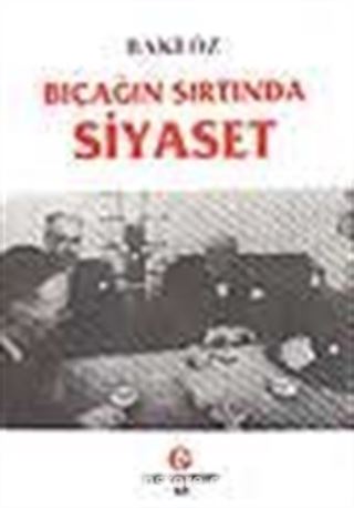 Bıçağın Sırtında Siyaset