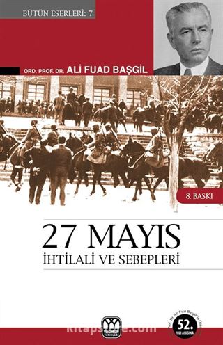 27 Mayıs İhtilali ve Sebepleri