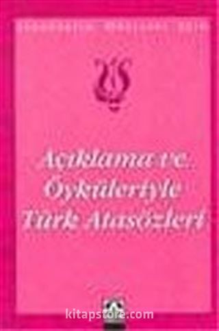 Açıklama ve Öyküleriyle Türk Atasözleri / İlköğretim Okulları İçin