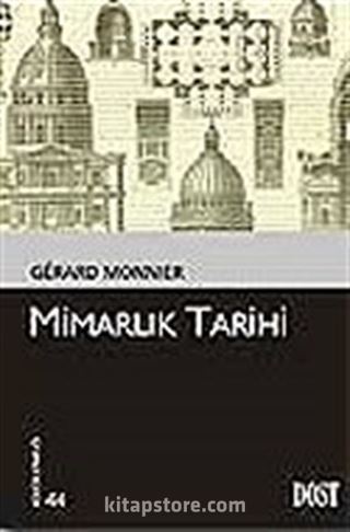 Mimarlık Tarihi (Kültür Kitaplığı 44)