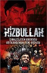 Hizbullah / İşgalcilerin Korkusu Ortadoğu'nun Yeni Ordusu