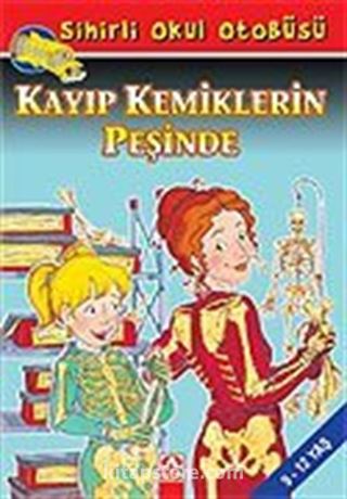 Kayıp Kemiklerin Peşinde / Sihirli Okul Otobüsü