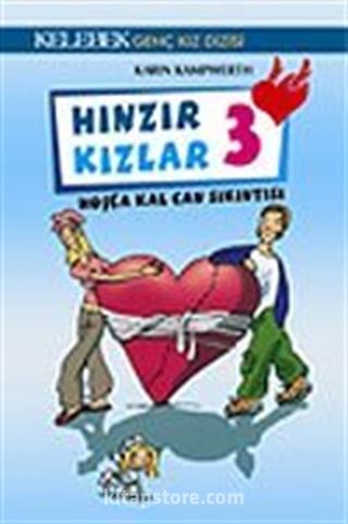 Hınzır Kızlar 3 / Hoşça Kal Can Sıkıntısı