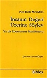 İnsanın Değeri Üzerine Söylev Ya da Rönesansın Manifestosu