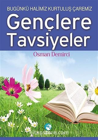 Gençlere Tavsiyeler (Cep Boy)