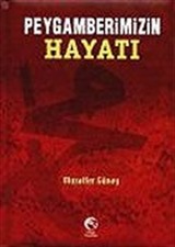 Peygamberimizin Hayatı (Büyük Boy)