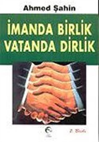 İmanda Birlik Vatanda Dirlik