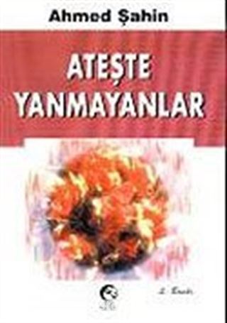 Ateşte Yanmayanlar