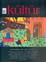 Kültür Sayı: 4 Güz 2006 / Üç Aylık Kültür Sanat Araştırma Dergisi