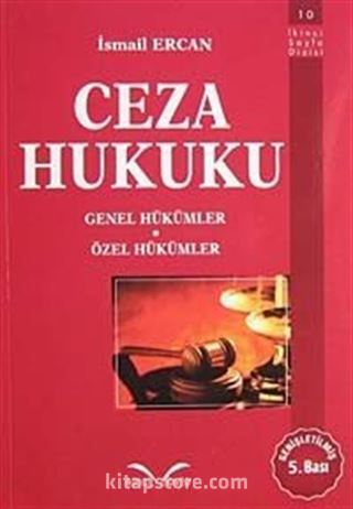 Ceza Hukuku / Genel Hükümler Özel Hükümler