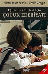 Çocuk Edebiyatı / Eğitim Fakülteleri İçin