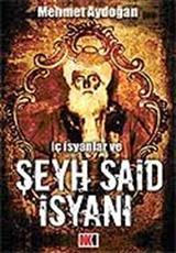 İç İsyanlar ve Şeyh Said İsyanı