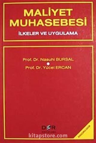 Maliyet Muhasebesi (İlkeler ve Uygulama)