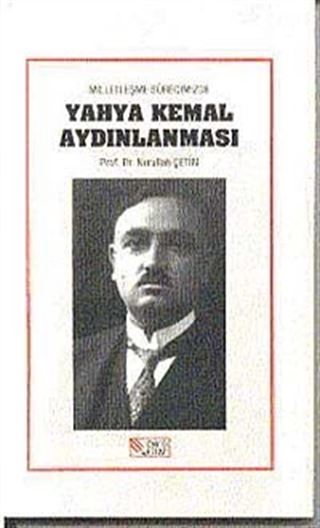 Milletleşme Sürecinde Yahya Kemal Aydınlanması