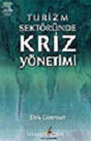 Turizm Sektöründe Kriz Yönetimi