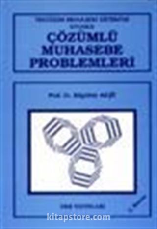 Çözümlü Muhasebe Problemleri / Tekdüzen Muhasebe Sistemine Uyumlu