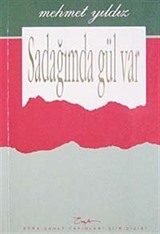 Sadağında Gül Var