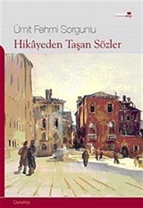 Hikayeden Taşan Sözler