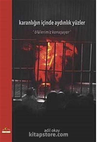 Karanlığın İçinde Aydınlık Yüzler